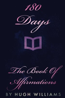180 Days: The Book of Affirmations 1