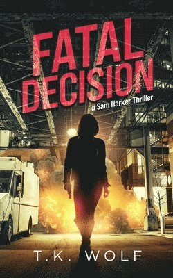 Fatal Decision 1