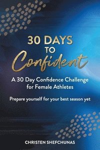 bokomslag 30 Days to Confident