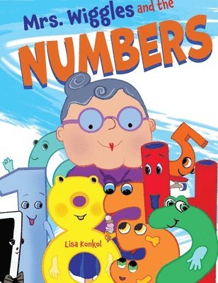 Lisa Konkol, Lisa, Konkol - Mrs. Wiggles and the Numbers, Inbunden
