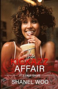 bokomslag The KickAZZ Affair: It's Fair Game