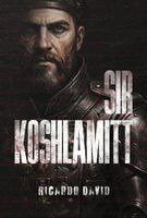 Ricardo David - Sir Koshlamitt, Inbunden