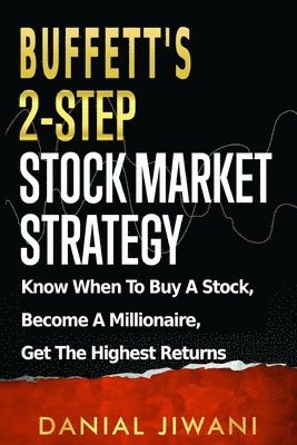 Danial Jiwani - Buffett's 2-Step Stock Market Strategy, Häftad