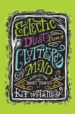 Eclectic Dust from a Cluttered Mind