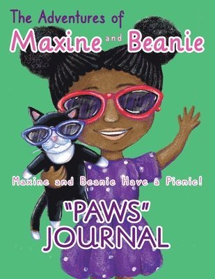 bokomslag Maxine and Beanie Have a Picnic "PAWS" Journal