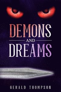 bokomslag Demons and Dreams
