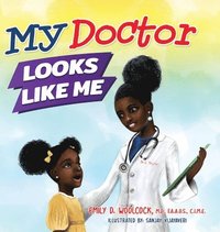 bokomslag My Doctor Looks Like Me