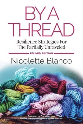 Nicolette Blanco, Deborah Kevin - By a Thread, Häftad