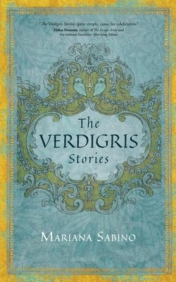 Mariana Sabino - The Verdigris Stories, Häftad