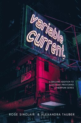 Alexandra Tauber, Rose Sinclair - Variable Current, Häftad