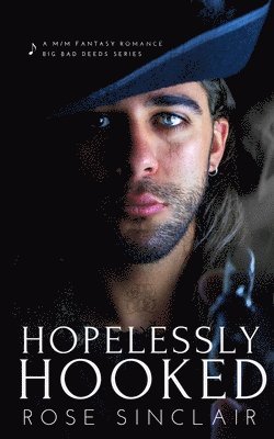 Rose Sinclair - Hopelessly Hooked, Häftad