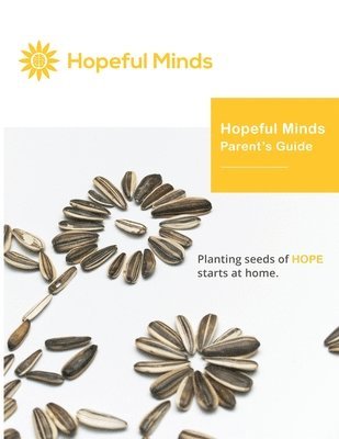 bokomslag Hopeful Minds Parent's Guide