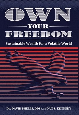 David Phelps - Own Your Freedom, Inbunden
