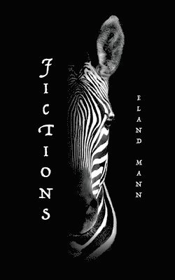 Eland Mann - Fictions, Häftad