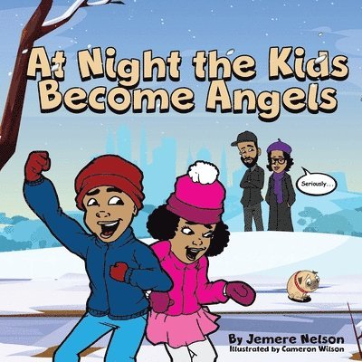 At Night The Kids Become Angels 1