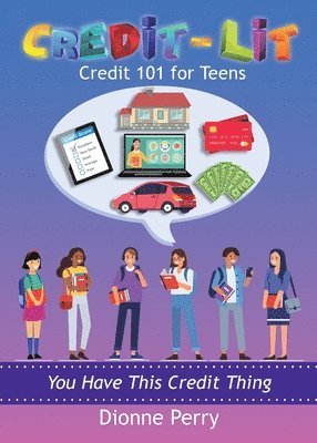Credit-Lit Credit 101 for Teens 1
