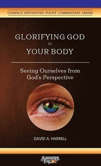 bokomslag Glorifying God in Your Body