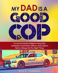 bokomslag My Dad Is a GOOD Cop