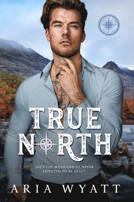 Aria Wyatt - True North, Häftad