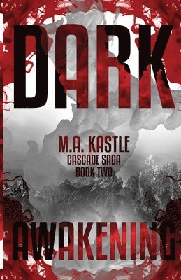 M a Kastle - Dark Awakening, Häftad