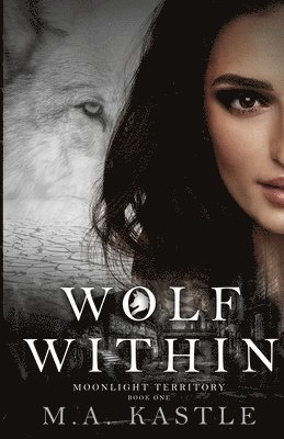 M a Kastle - Wolf Within, Häftad
