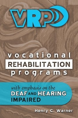 Vocational Rehabilitation Programs 1