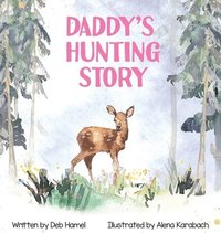 bokomslag Daddy's Hunting Story