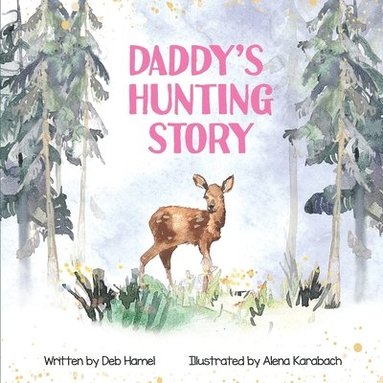 bokomslag Daddy's Hunting Story