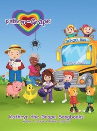 bokomslag Kathryn the Grape Songbooks Volume 1