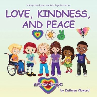 bokomslag Love, Kindness, and Peace