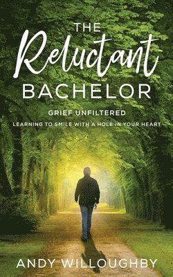 Andy Willoughby, Angela Hammond Denny - Reluctant Bachelor, Häftad