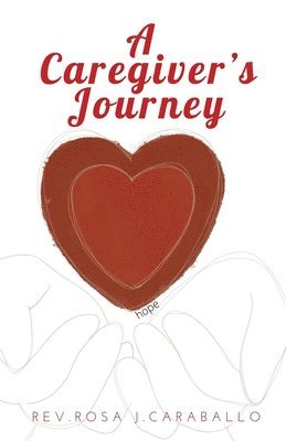 A Caregiver's Journey 1