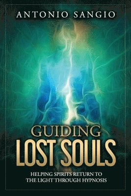 Guiding Lost Souls 1