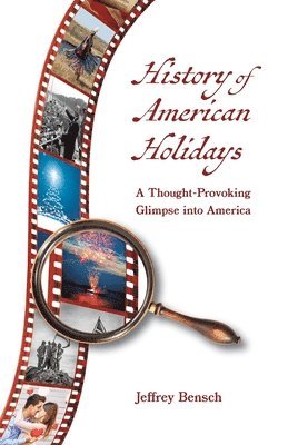 bokomslag History of American Holidays