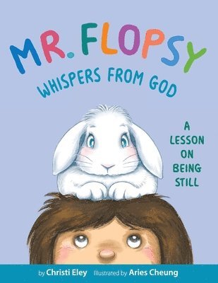 bokomslag Mr. Flopsy Whispers from God