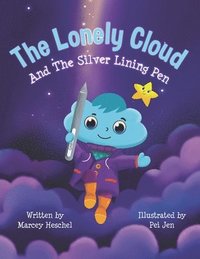 bokomslag The Lonely Cloud and the Silver Lining Pen