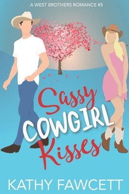 bokomslag Sassy Cowgirl Kisses