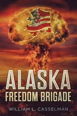 Alaska Freedom Brigade