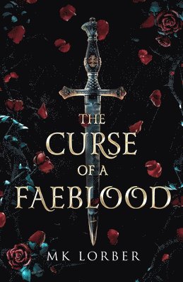 The Curse of a Faeblood 1