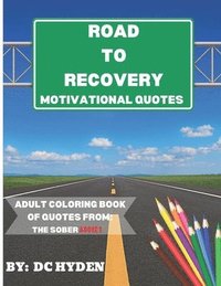 bokomslag Road to Recovery Motivational Quotes