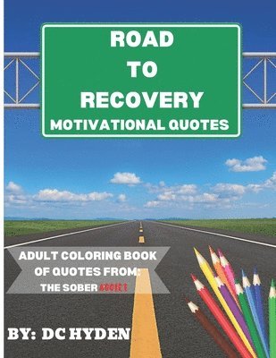 Road to Recovery Motivational Quotes 1