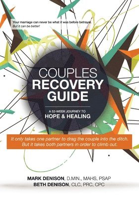 Beth Denison, Mark Denison - Couples Recovery Guide, Häftad