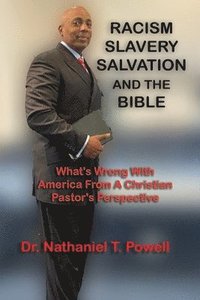 bokomslag Racism, Slavery, Salvation and the Bible