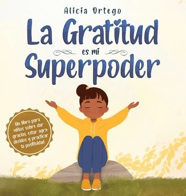 Gratitud es mi Superpoder