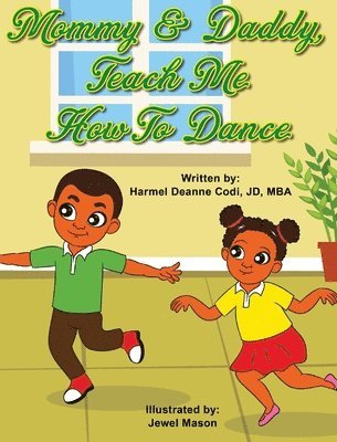 bokomslag Mommy and Daddy, teach me how to dance