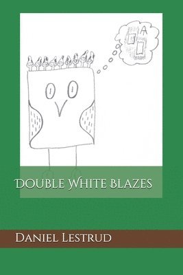 Double White Blazes 1