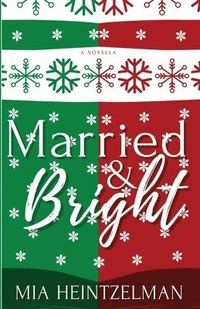 bokomslag Married & Bright