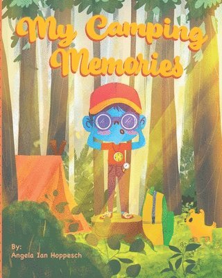 My Camping Memories 1