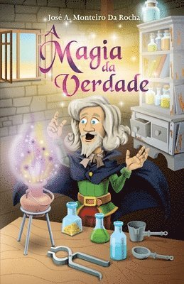 José A Monteiro Da Rocha - Magia da Verdade, Häftad