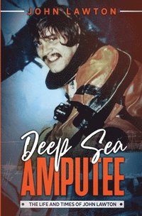 bokomslag Deep Sea Amputee